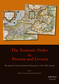 The Teutonic Order in Prussia and Livonia