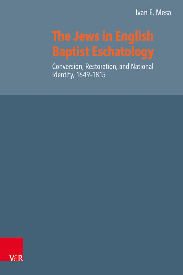 The Jews in English Baptist Eschatology