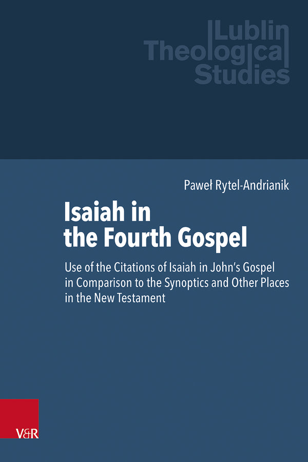 Isaiah in the Fourth Gospel