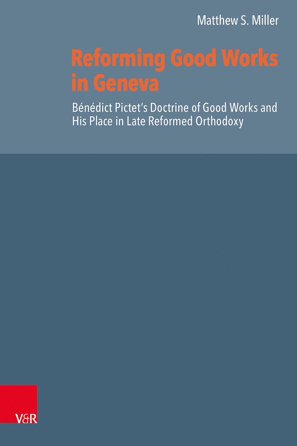 Reforming Good Works in Geneva