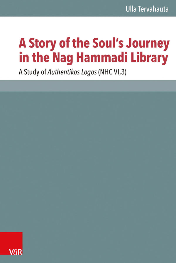 A Story of the Soul’s Journey in the Nag Hammadi Library