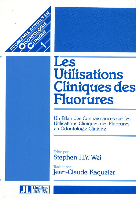 Les Utilisations Cliniques des Fluorures