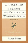 Inquiry into the Nature & Causes of the Wealth of Nations, Volume 2