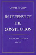 In Defense of the Constitution, 2nd Edition