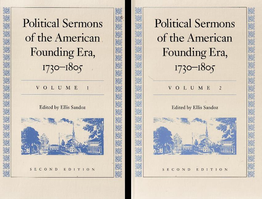 Political Sermons of the American Founding Era, 1730-1805