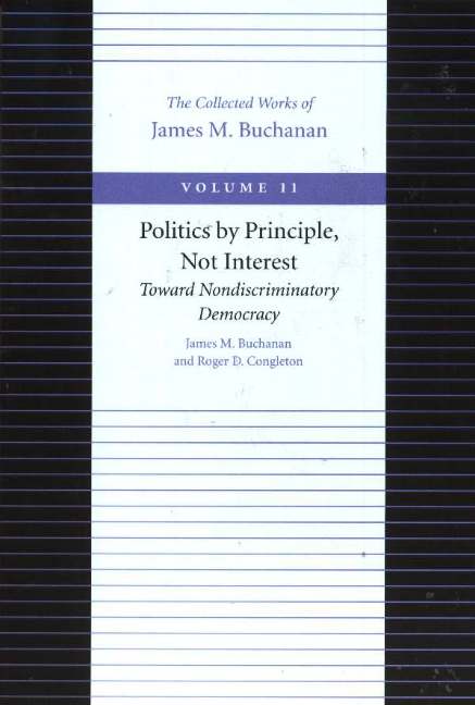 Politics by Principle, Not Interest Toward Nondiscriminatory Democracy