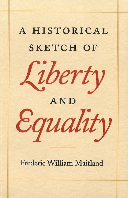 Historical Sketch of Liberty & Equality