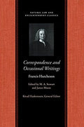 Correspondence & Occasional Writings of Francis Hutcheson