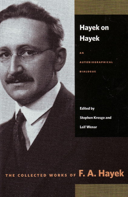 Hayek on Hayek