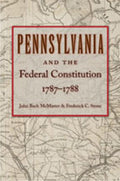 Pennsylvania & Federal Constitution, 1787-1788