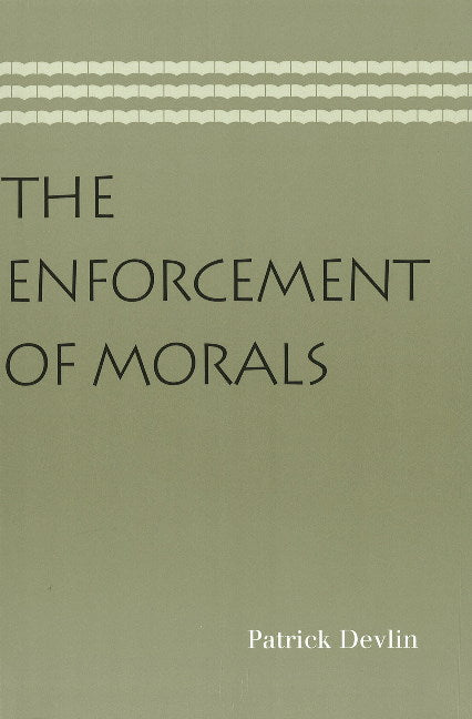 Enforcement of Morals