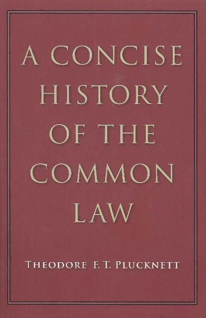 A Concise History of the Common Law