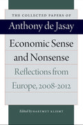 Economic Sense & Nonsense