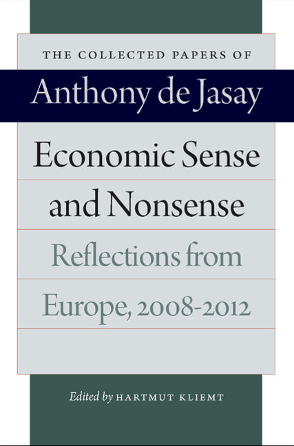 Economic Sense & Nonsense