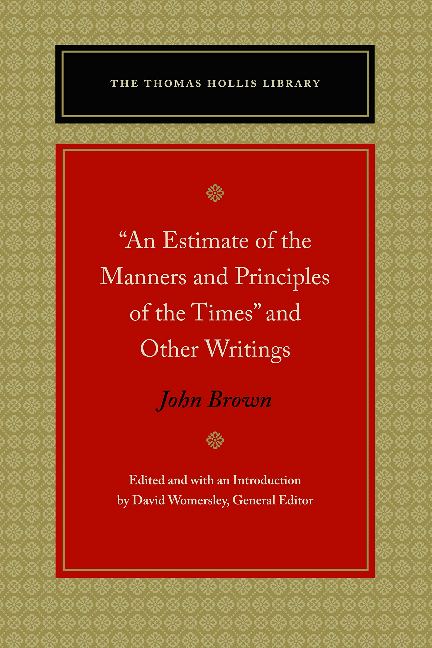 "An Estimate of the Manners and Principles of the Times" and Other Writings