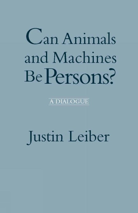 Can Animals and Machines Be Persons?