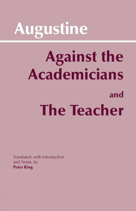 Against the Academicians and The Teacher