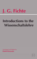 Introductions to the Wissenschaftslehre and Other Writings (1797-1800)