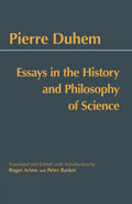 Essays in the History and Philosophy of Science