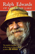 Ralph Edwards of Lonesome Lake