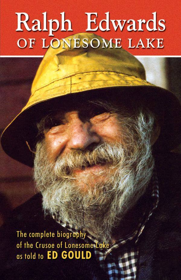 Ralph Edwards of Lonesome Lake