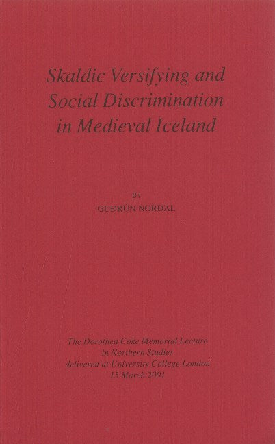 Skaldic Versifying & Social Discrimination in Medieval Iceland