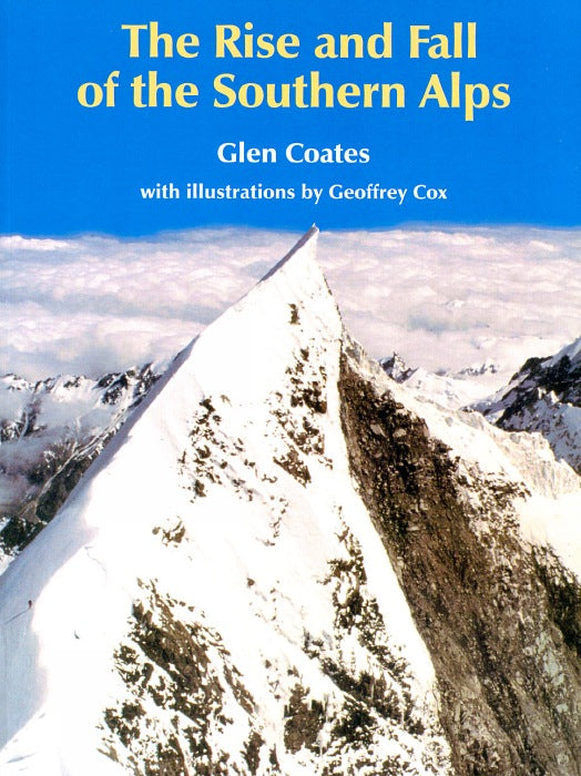 The Rise and Fall of the Southern Alps
