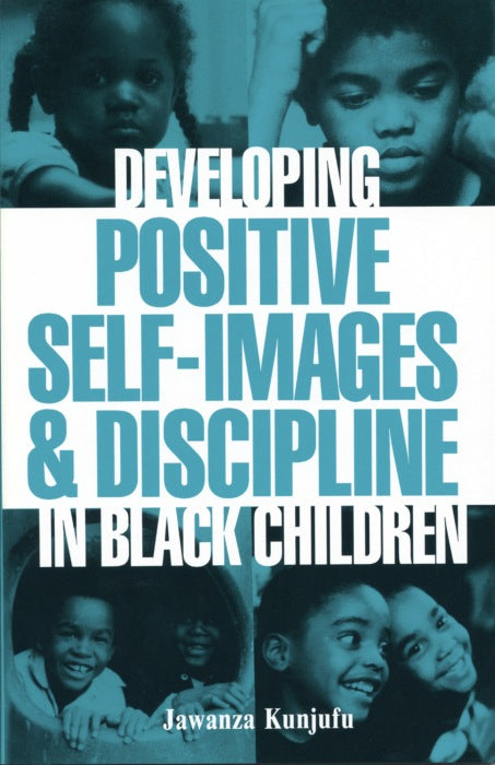 Developing Positive Self-Images & Discipline in Black Children