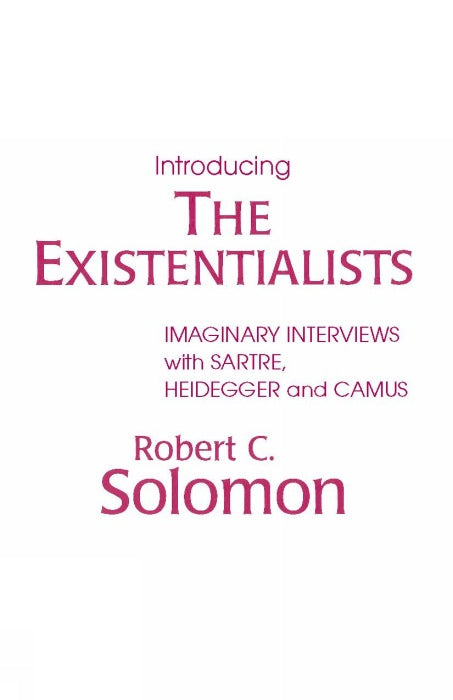 Introducing the Existentialists