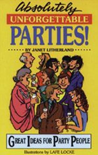 Absolutely Unforgettable Parties