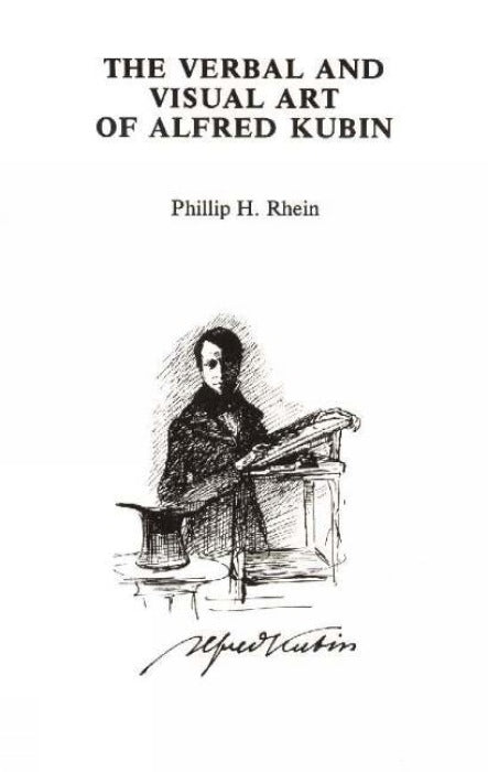 Verbal & Visual Art of Alfred Kubin
