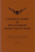 Complete Works of Pir-O-Murshid Hazrat Inayat Khan
