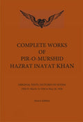 Complete Works of Pir-O-Murshid Hazrat Inayat Khan
