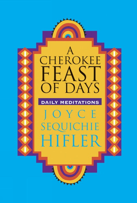 Cherokee Feast of Days