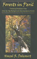 Forests in Peril