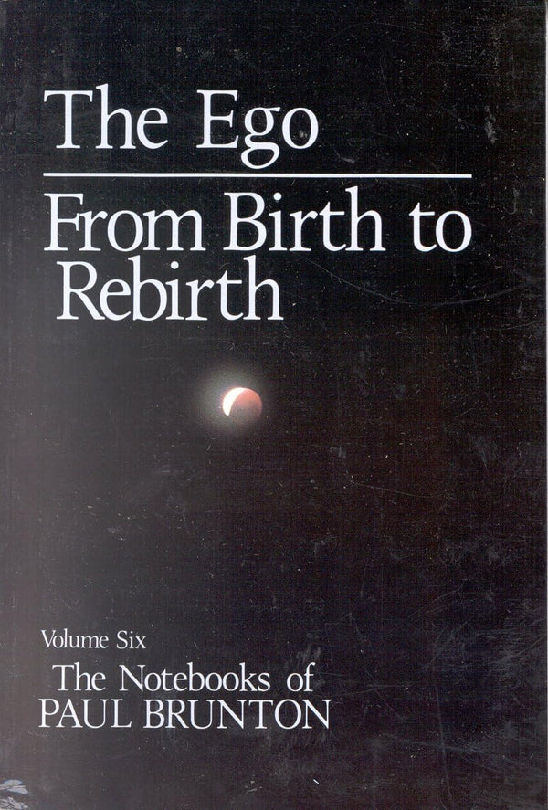 Ego / From Birth to Rebirth