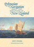 Polynesian Navigation & the Discovery of New Zealand