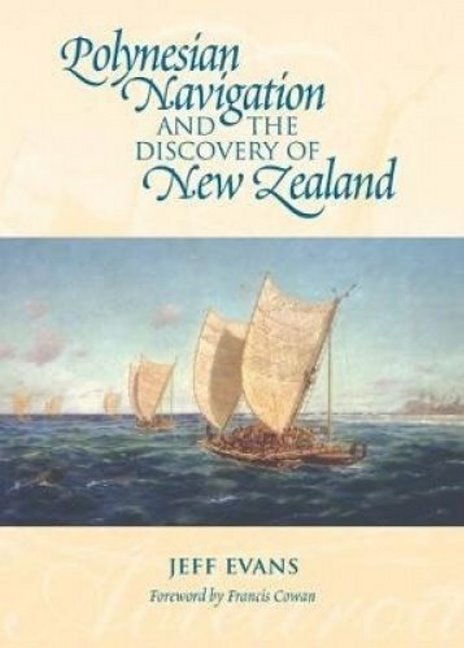 Polynesian Navigation & the Discovery of New Zealand