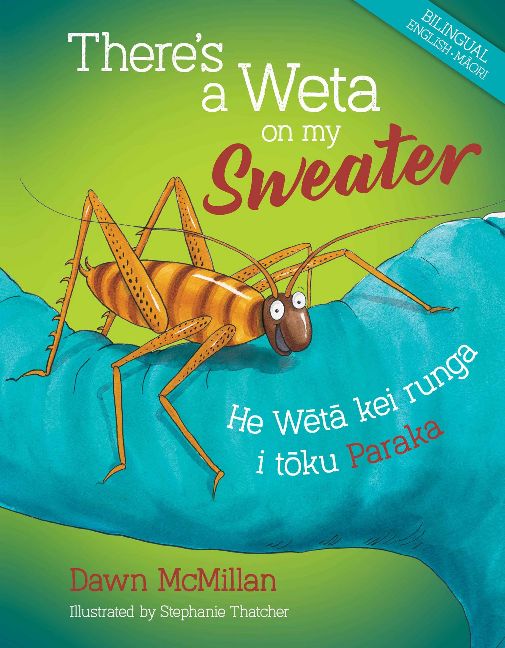 Theres a Weta on my Sweater BILINGUAL