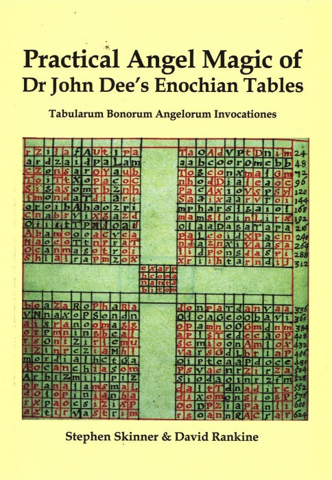 Practical Angel Magic of Dr John Dee's Enochian Tables