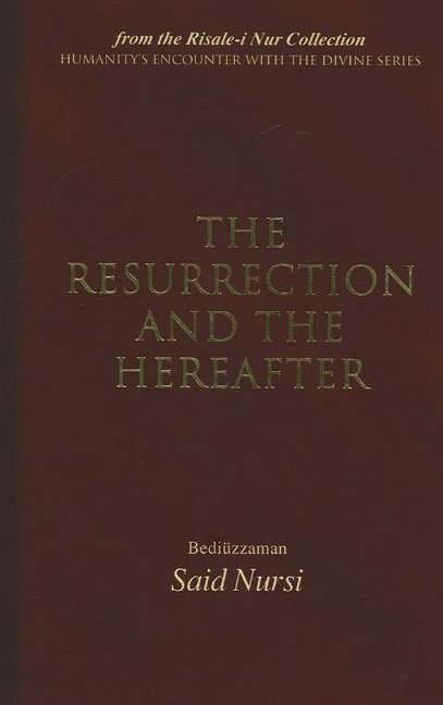 Resurrection & the Hereafter