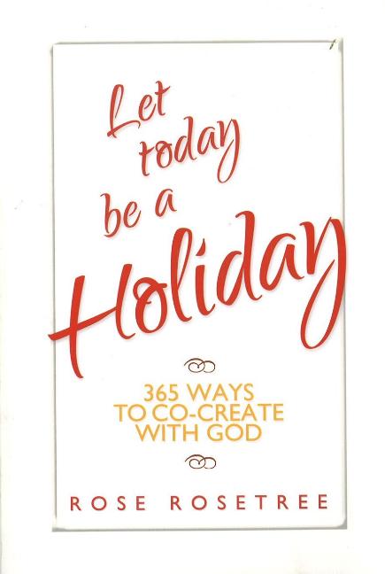 Let Today Be a Holiday