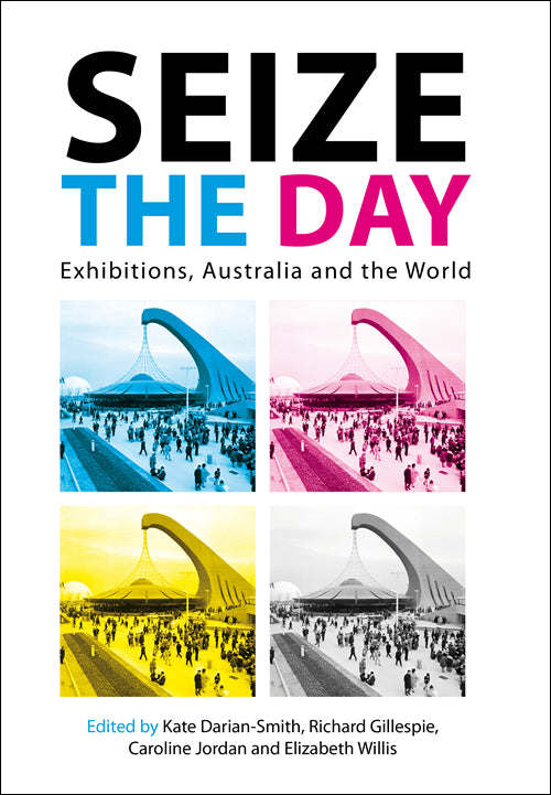 Seize The Day: Exhibitions