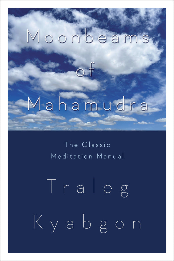 Moonbeams of Mahamudra