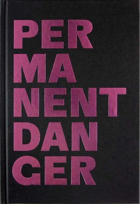 Permanent Danger | Danger permanent