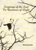 Scriptings of the Soul In Questions of Light