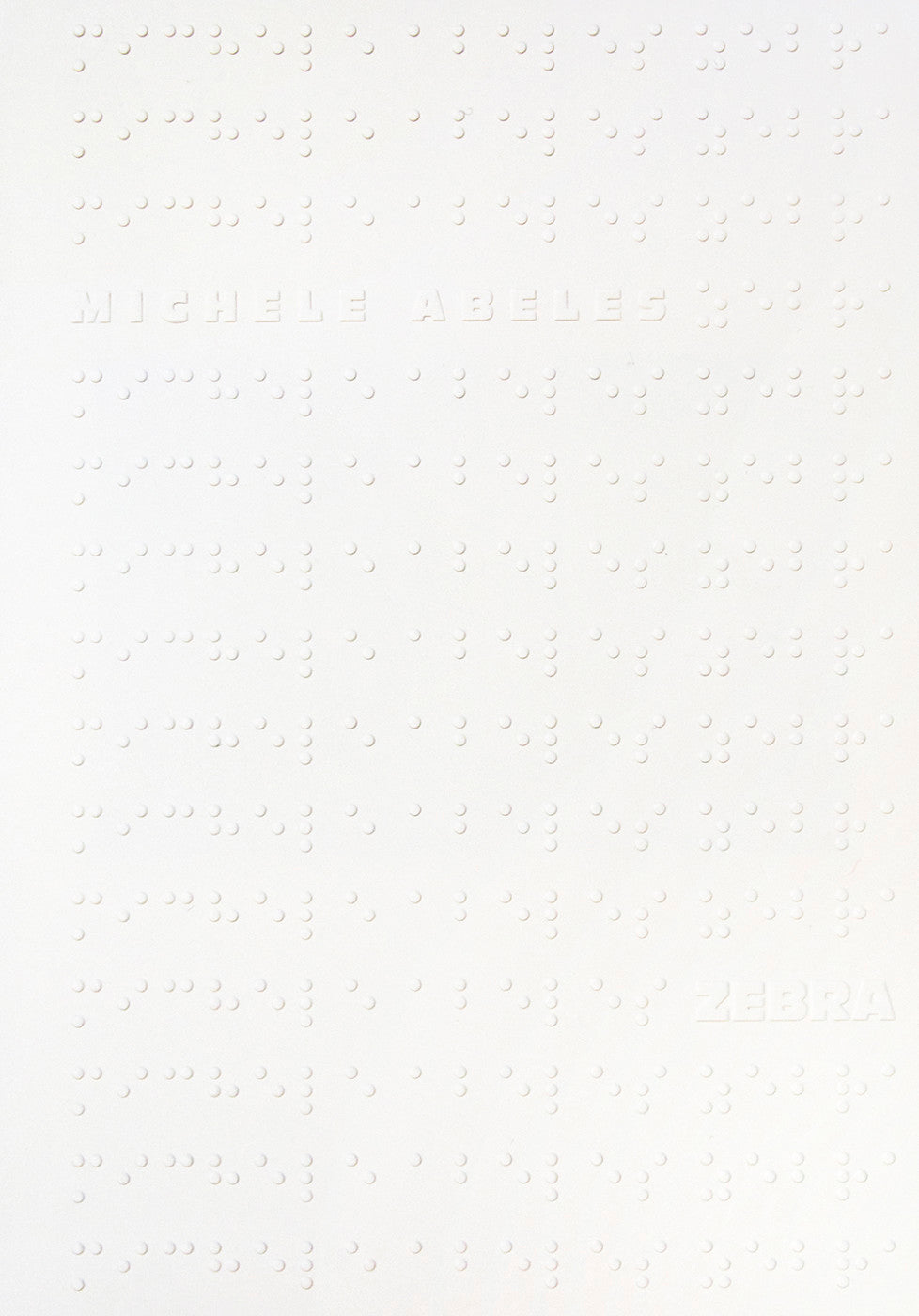 Michele Abeles: Zebra