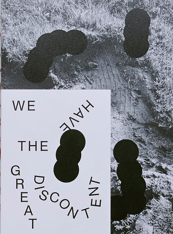 We Have The Great Discontent