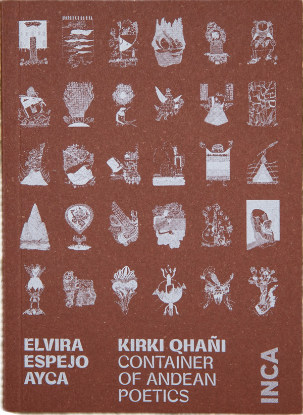 KIRKI QHAÑI – Container of Andean Poetics
