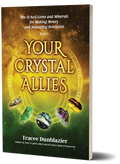 Your Crystal Allies